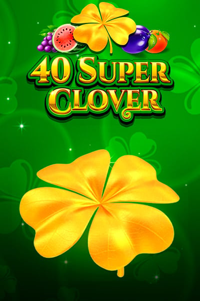 40 Super Clover